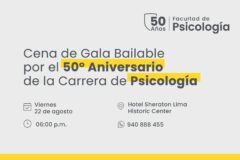 CENA DE GALA BAILABLE POR EL 50° ANIVERSARIO DE LA CARRERA DE PSICOLOGÍA