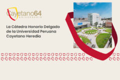 CELEBRACIÓN DEL 64º ANIVERSARIO: EVENTOS ACADÉMICOS DE LA CÁTEDRA HONORIO DELGADO