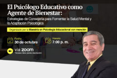 MASTER CLASS «EL PSICÓLOGO EDUCATIVO COMO AGENTE DE BIENESTAR: ESTRATEGIAS DE CONSEJERÍA PARA FOMENTAR LA SALUD MENTAL Y LA ADAPTACIÓN PSICOLÓGICA»
