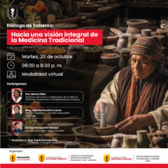 Diálogo de Saberes: Hacia una visión integral de la Medicina Tradicional